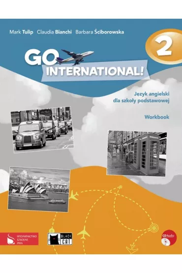 GO International! 2. J�zyk angielski dla szko�y podstawowej. Workbook + CD - Claudia Bianchi, Mark Tulip