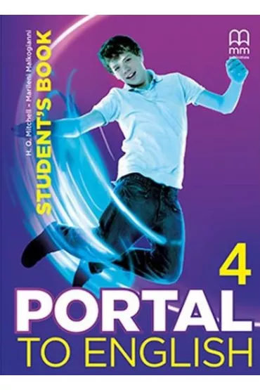 Portal to English 4. Level B1. Student's Book - H. Q. Mitchell, Marileni Malkogianni