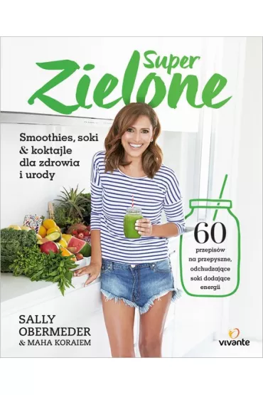 Super Zielone - Sally Obermeder