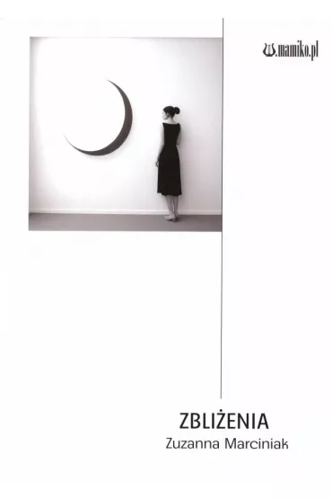 Zbli�enia - Zuzanna Marciniak