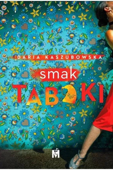 Smak tabaki - Daria Kaszubowska