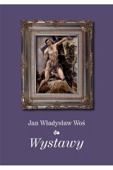 Wystawy - Jan W�adys�aw Wo�