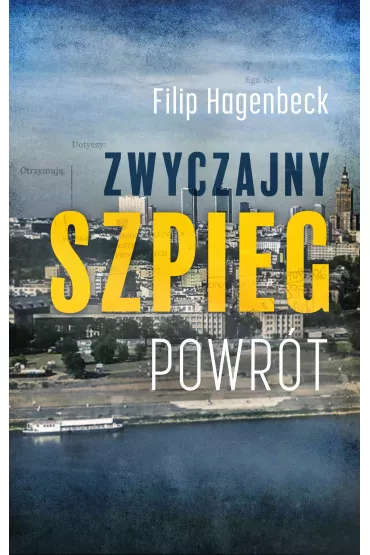 Zwyczajny szpieg. Powr�t - Filip  Hagenbeck