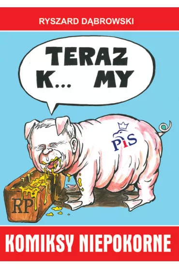 Komiksy Niepokorne - Ryszard D�browski
