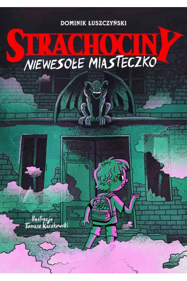 eBook Strachociny. Niewesoe miasteczko mobi epub - Dominik  uszczyski