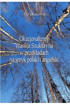 eBook Okazjonalizmy Wasilija Szukszyna w przekadach na jzyk polski i angielski pdf