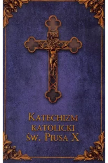 Katechizm katolicki �w. Piusa X (granat)