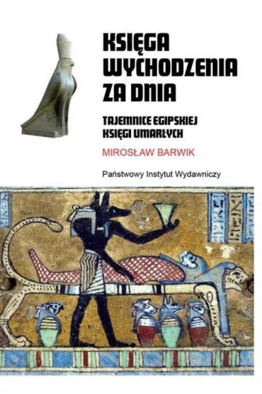 Ksi�ga wychodzenia za dnia - Miros�aw Barwik