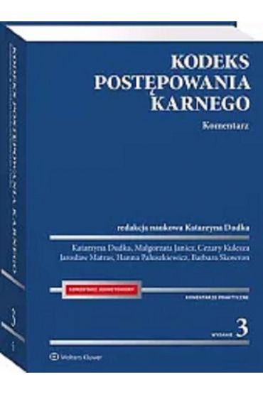 Kodeks postępowania karnego. Komentarz w.3