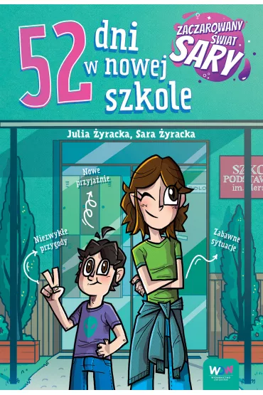 eBook Zaczarowany �wiat Sary. 52 dni w nowej szkole mobi epub - Julia  �yracka, Sara  �yracka