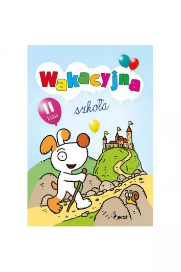 Wakacyjna szko�a klasa II