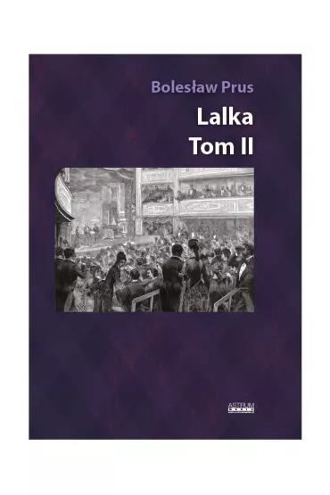 Lalka. Tom 2 - Boles�aw Prus