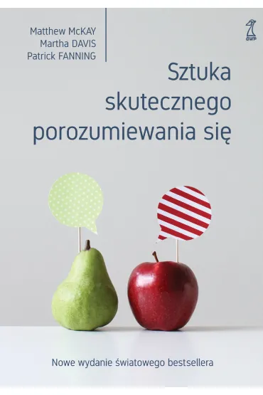 Sztuka skutecznego porozumiewania si� - Davis Martha, Patrick Fanning, Matthew McKay