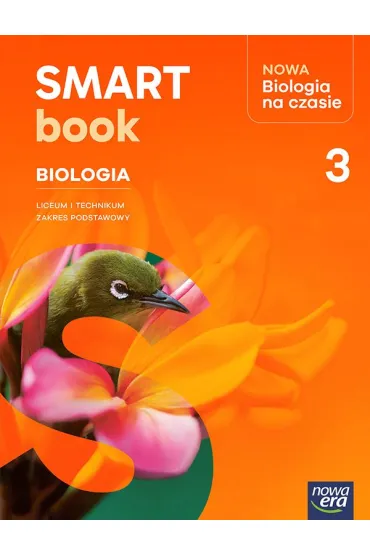 Nowa Biologia NOWA BIOLOGIA NA CZASIE Smartbook cz�� 3 zakres podstawowy EDYCJA 2026
