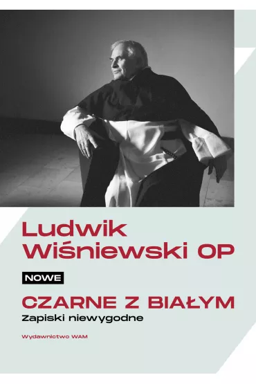 Nowe czarne z biaym. Zapiski niewygodne - Ludwik Winiewski