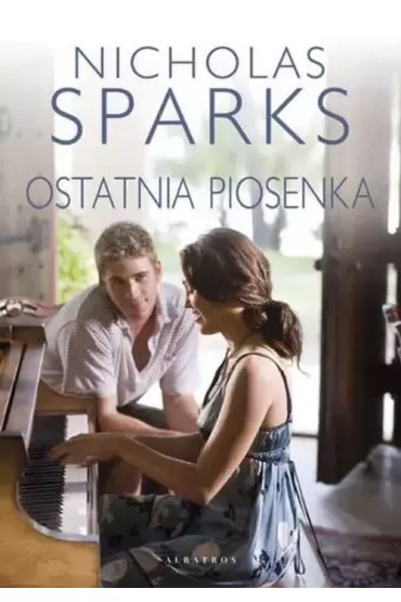 Ostatnia piosenka - Nicholas Sparks
