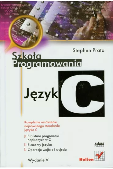 J�zyk C. Szko�a programowania. Wydanie V - Stephen Prata