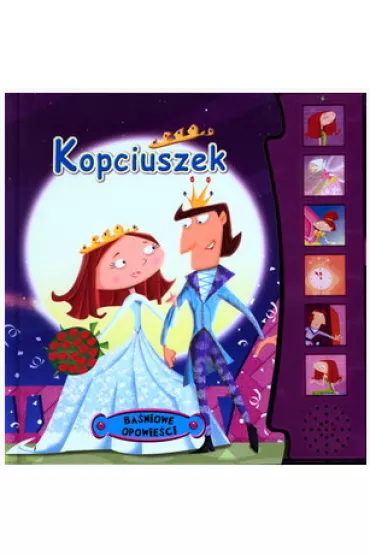 Kopciuszek. Ba�niowe opowie�ci. Ksi��eczka d�wi�kowa - Magdalena Staroszczyk 
