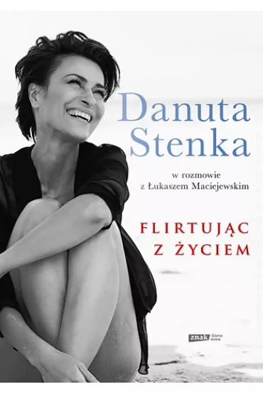 Flirtuj�c z �yciem - Danuta Stenka, �ukasz Maciejewski