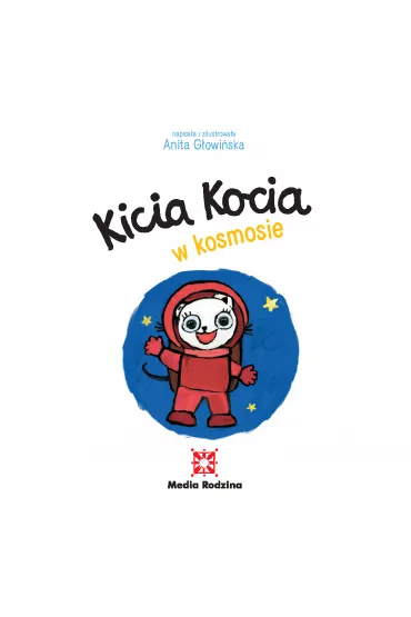 Kicia Kocia w kosmosie - Anita G�owi�ska