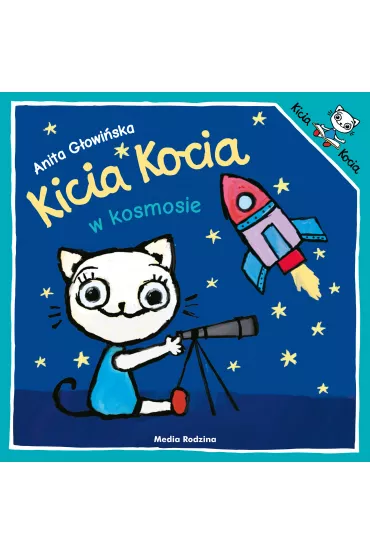 Kicia Kocia w kosmosie - Anita G�owi�ska