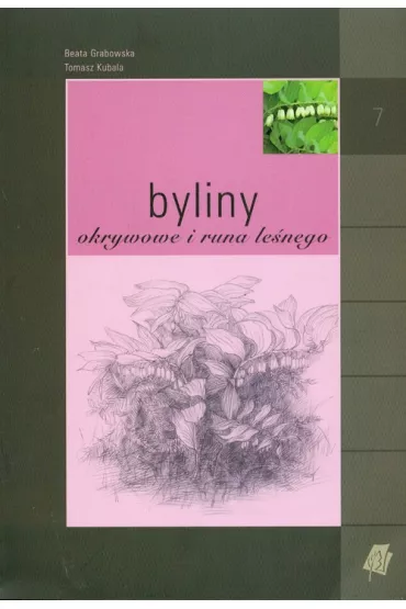 Byliny okrywowe i runa le�nego - Beata Grabowska, Tomasz Kubala