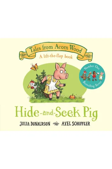 Hide-and-Seek Pig - Axel Scheffler, Julia Donaldson