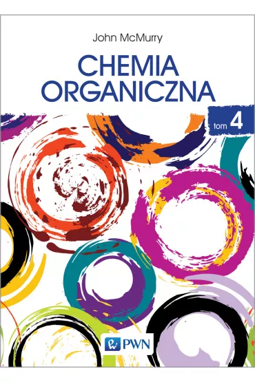 Chemia organiczna. Tom 4 - John McMurry