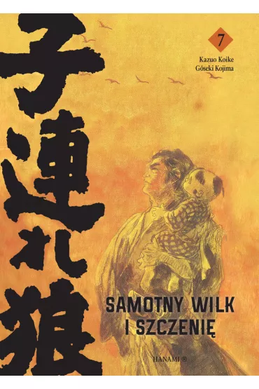Samotny wilk i szczeni�. Tom 7 - Koike Kazuo, Goseki Kojima