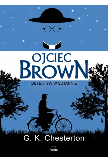 Detektyw w sutannie. Ojciec Brown. Tom 1 - Gilbert Chesterton