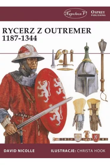 Rycerz z Outremer 1187-1344 - David Nicolle