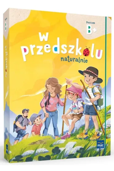 Superpakiet W przedszkolu naturalnie. Poziom B+. Pakiet + Arkusz obserwacji do badania gotowo�ci szkolnej dziecka. Diagnoza