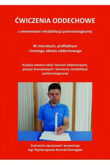 �wiczenia oddechowe - Konrad  Domaga�a