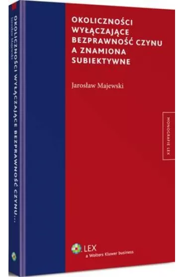 eBook Okolicznoci wyczajce bezprawno czynu a znamiona subiektywne pdf - Jarosaw Majewski