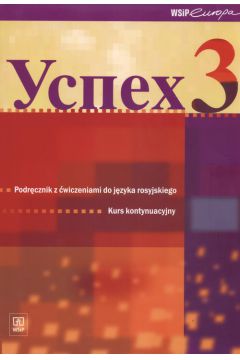 Język rosyjski LO Uspiech 3 podręcznik z ćwiczeniami