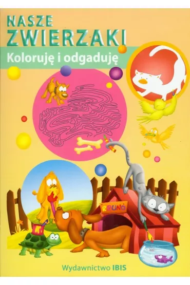 Koloruj� i odgaduj� Nasze zwierzaki
