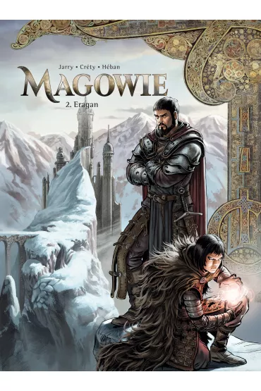 Eragan. �wiat Akwilonu. Magowie. Tom 2 - Nicolas Jarry, St�phane Cr�ty