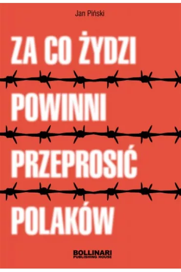 Za co �ydzi powinni przeprosi� Polak�w - Jan Pi�ski
