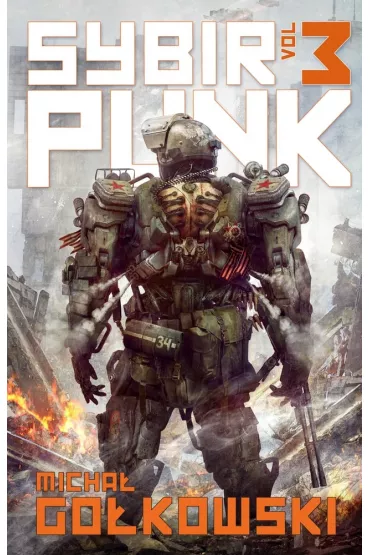 SybirPunk. Tom 3 - Micha� Go�kowski