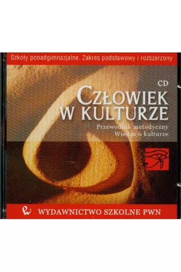 Cz�owiek w kulturze CD Przewodnik metodyczny Wiedza o kulturze Zakres podstawowy i rozszerzony