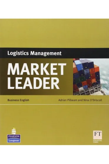Market Leader NEW. Logistics Management - Adrian Pilbeam, Nina O`Driscoll