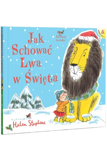 Jak schowa� Lwa w �wi�ta - Helen  Stephens
