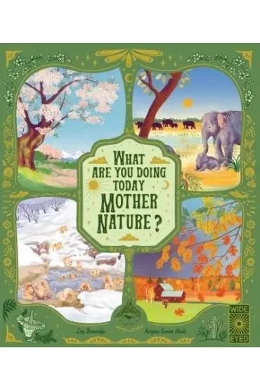 What are you doing today, Mother Nature? - Barbara Taylor Lucy