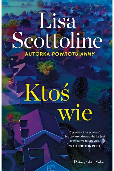 Kto� wie - Lisa Scottoline