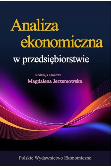 Analiza ekonomiczna w przedsi�biorstwie - Magdalena Jerzemowska