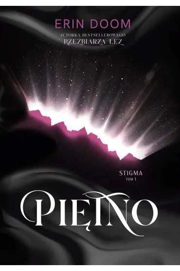 Pi�tno. Stigma. Tom 1 - Erin Doom