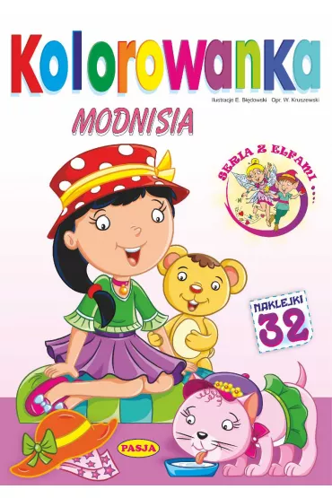 Modnisia. Kolorowanka. Seria z elfami - Ernest B��dowski, W�odzimierz Kruszewski