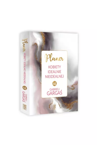Planer kobiety idealnie nieidealnej od Gabrieli Garga - Gabriela Garga
