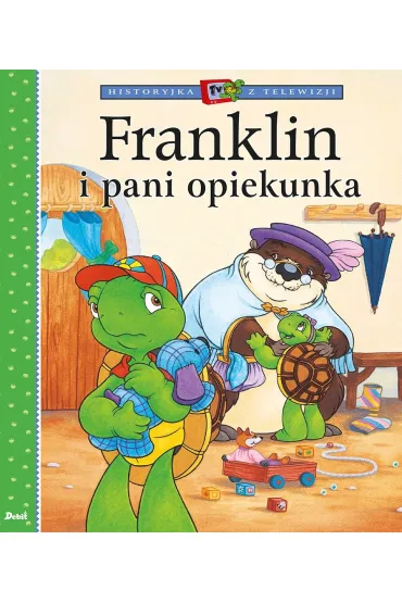 Historyjka z telewizji. Franklin i pani opiekunka - Paulette Bourgeois