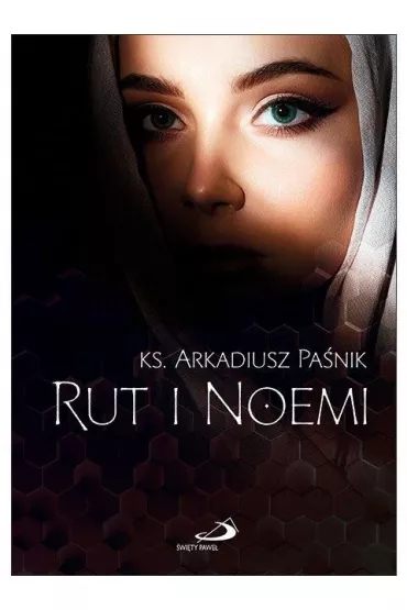 Rut i Noemi - Arkadiusz Pa�nik